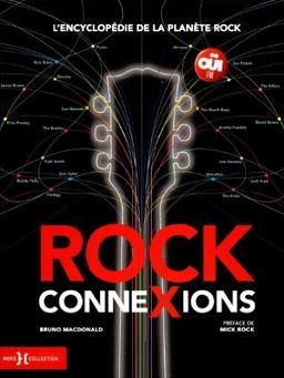 L'encyclopédie de la planète rock - Rock connexions - - MACDONALD Bruno