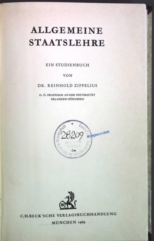 Allgemeine Staatslehre. Ein Studienbuch. - Zippelius, Reinhold