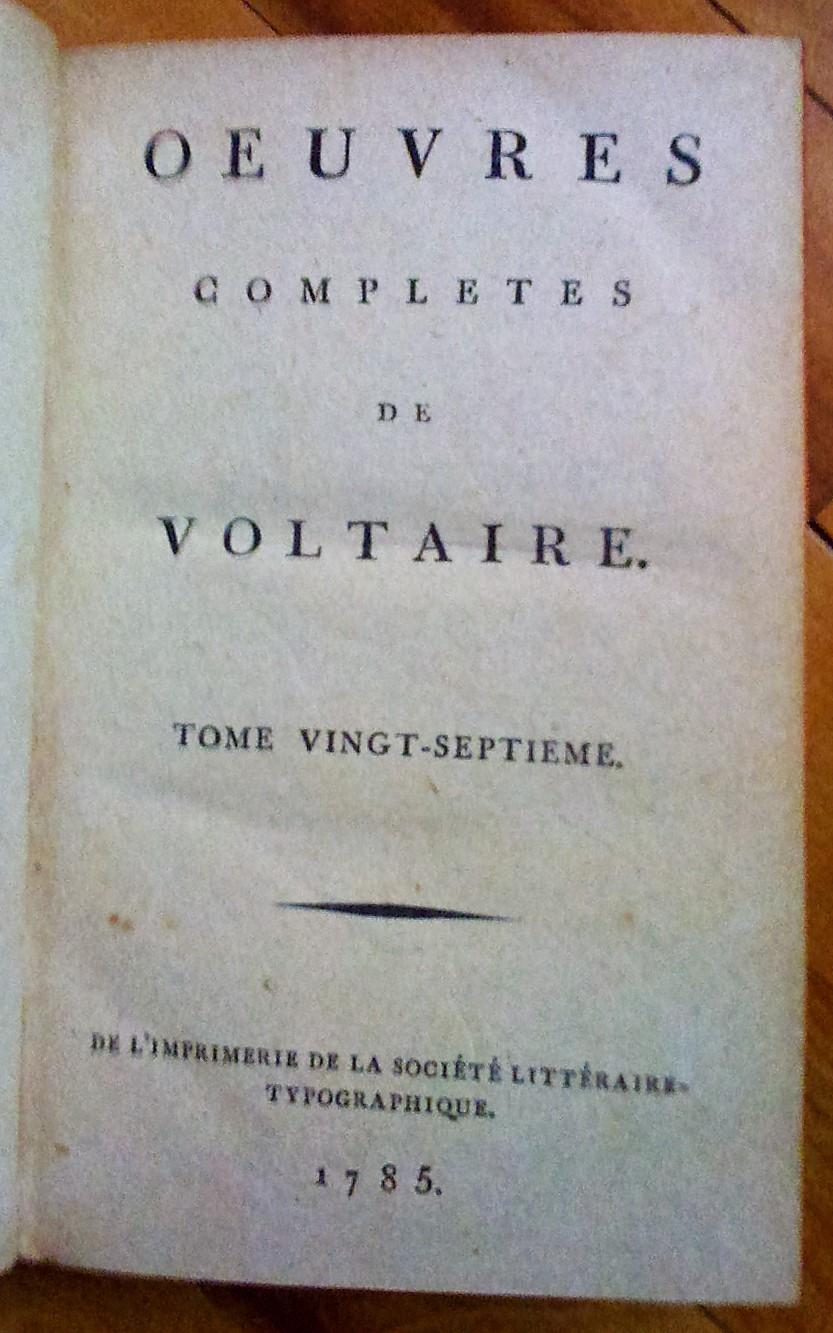 oeuvres complètes de Voltaire, tome vingt-septième (XXVII, 27 ...