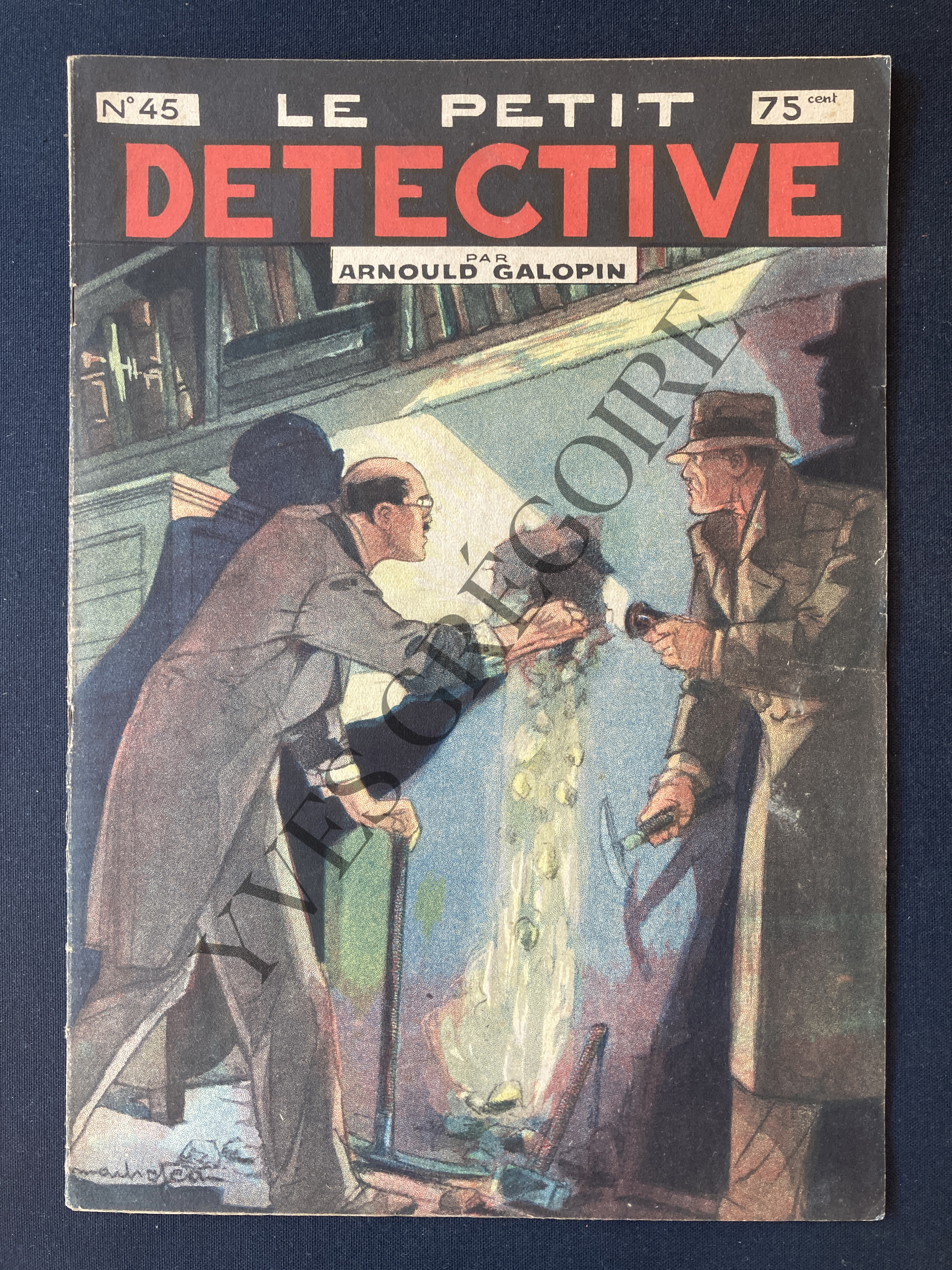 LE PETIT DETECTIVE-N°45-LA VRAIE ET L'AUTRE ARNOULD GALOPIN [Bon] [Couverture souple]