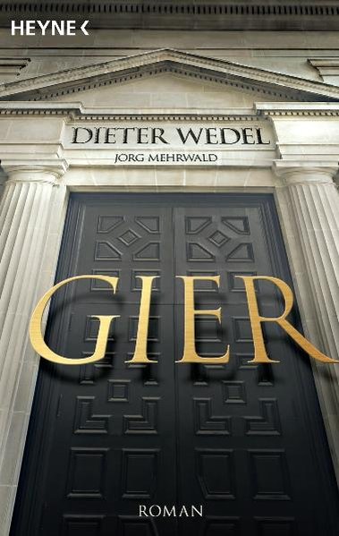 GIER: Roman - Wedel, Dieter und Jörg Mehrwald