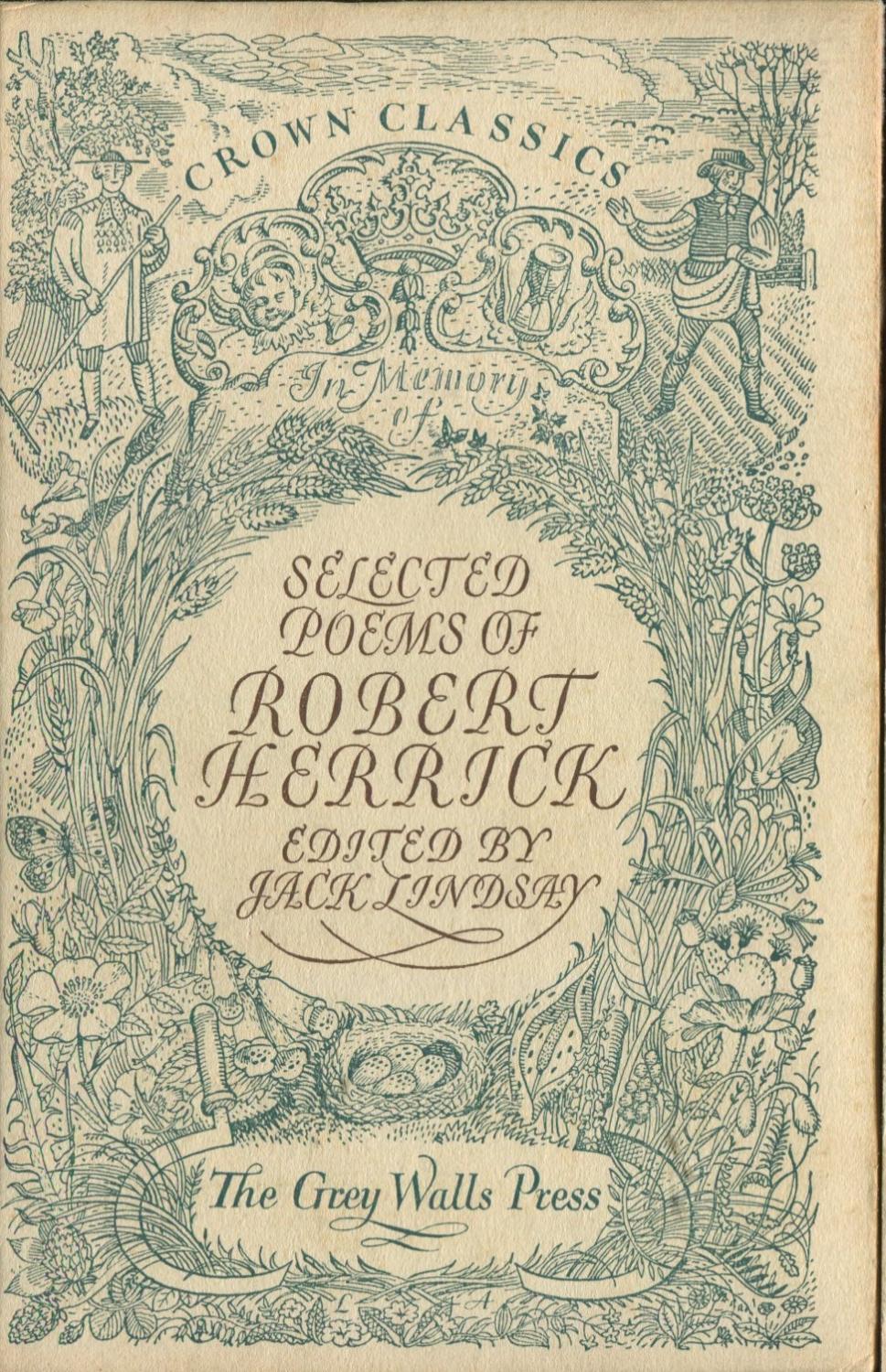 Selected Poems Of Robert Herrick By Herrick Robert Jack Lindsay Ed 1948 F Peter Keisogloff Rare Books Inc Selected Poems Of Robert Herrick By Herrick Robert Jack Lindsay Ed 1948 F Peter Keisogloff Rare Books Inc