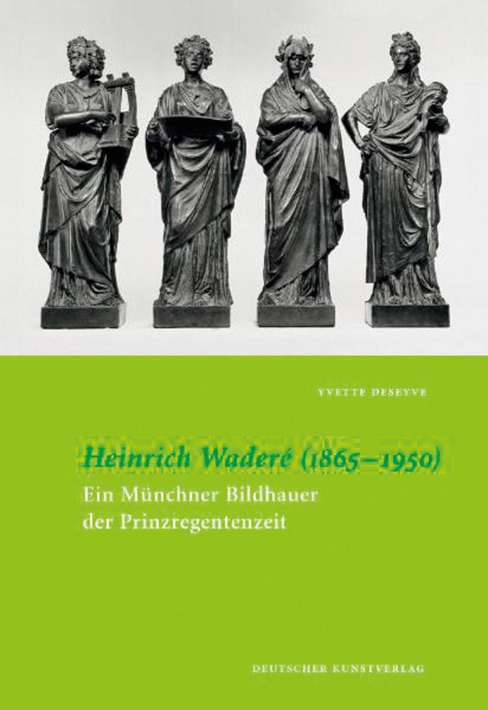 Deseyve, Y. Heinrich Wadere Münchner Bildhauer Prinzregentenzeit