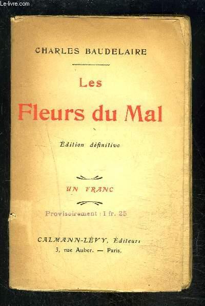 LES FLEURS DU MAL par BAUDELAIRE CHARLES: bon Couverture souple | Le-Livre