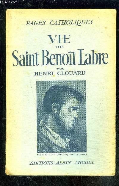 VIE DE SAINT BENOIT LABRE by CLOUARD HENRI.: bon Couverture souple ...