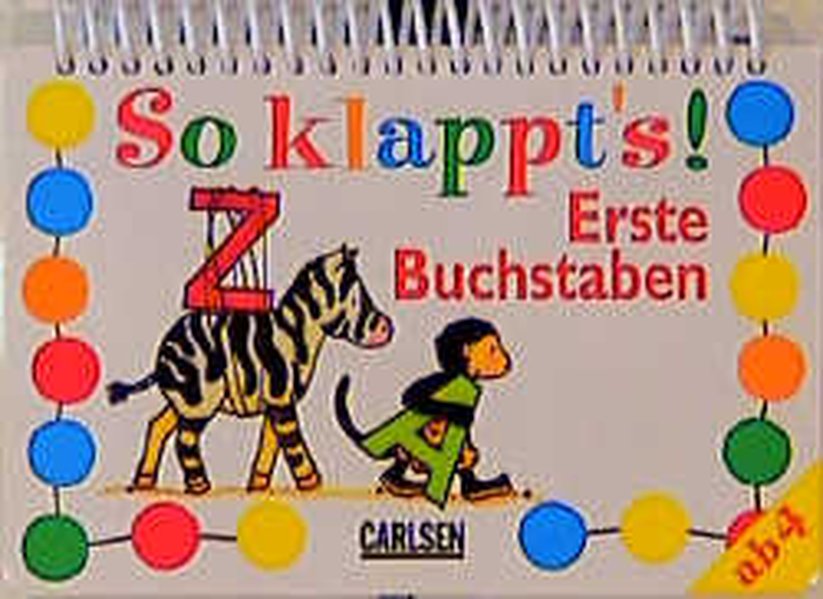 So klappt's!, Erste Buchstaben - Raab, Dorothee und Sigrid Leberer