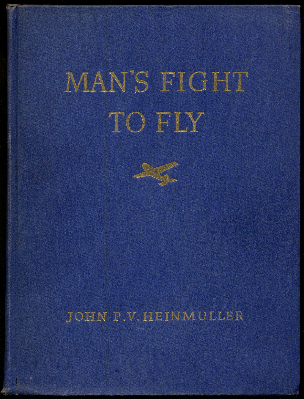 Man's Fight To Fly Famous WorldRecord Flights and a Chronology of