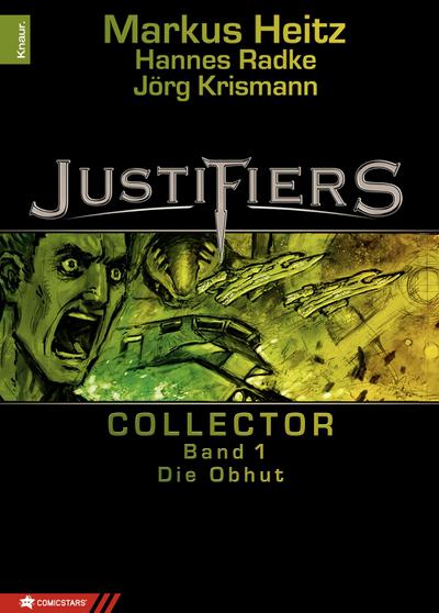 Justifiers: Collector : Collector - Markus Heitz,Jörg Krismann