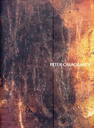 Casagrande - Peter Casagrande opere 1995-2002 - aa.vv.