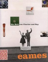 Eames - Die Welt von Charles and Ray Eames - aa.vv.