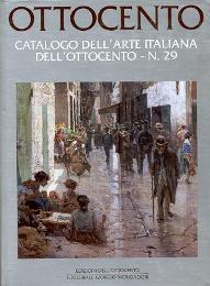 Catalogo dell'arte italiana dell'Ottocento N° 29 - aa.vv.