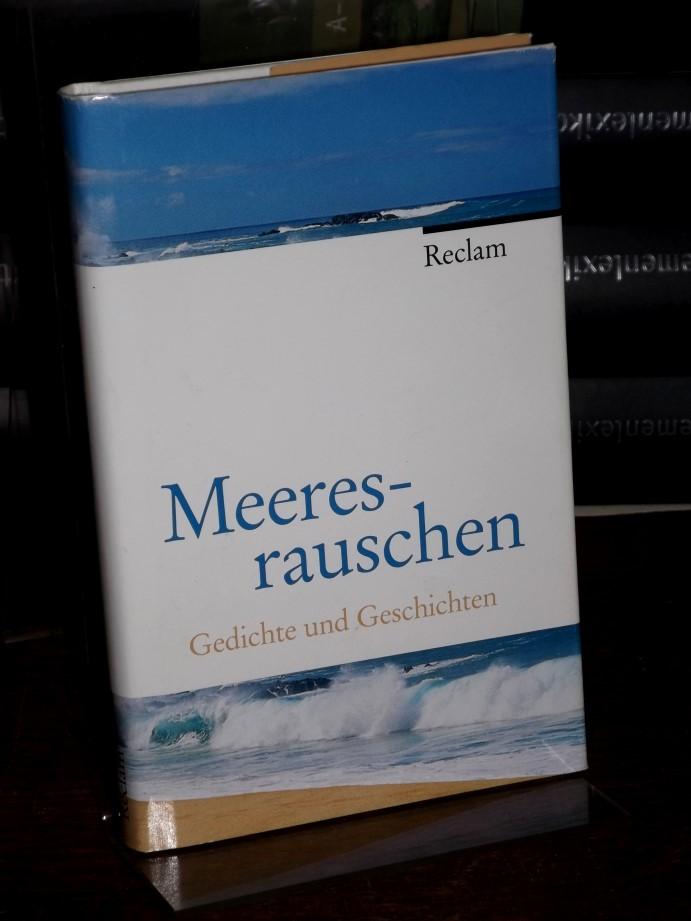 Meeresrauschen. Gedichte und Geschichten. Herausgegeben von Andrea Wüstner. - Wüstner, Andrea (Hrsg.)