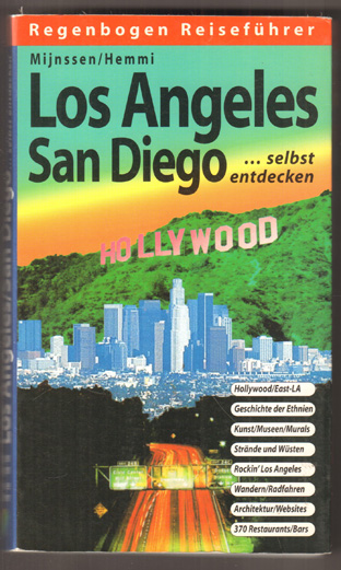Los Angeles, San Diego selbst entdecken. - Mijnssen, Pete und Daniela Hemmi
