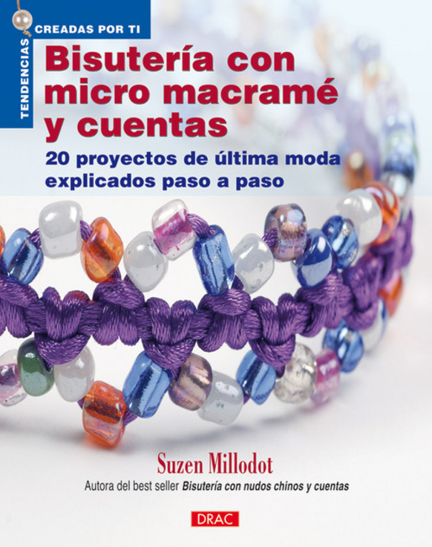 Bisuteria con micromacrame y cuentas - Millodot, Suzen