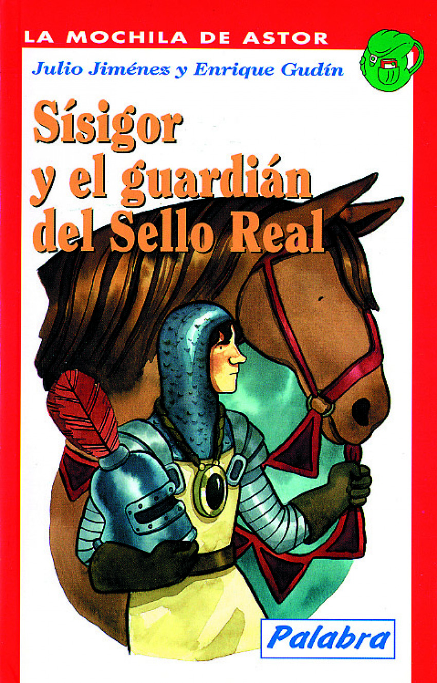 Sísigor y el guardián del Sello Real - Gudín, Enrique/Jiménez, Julio