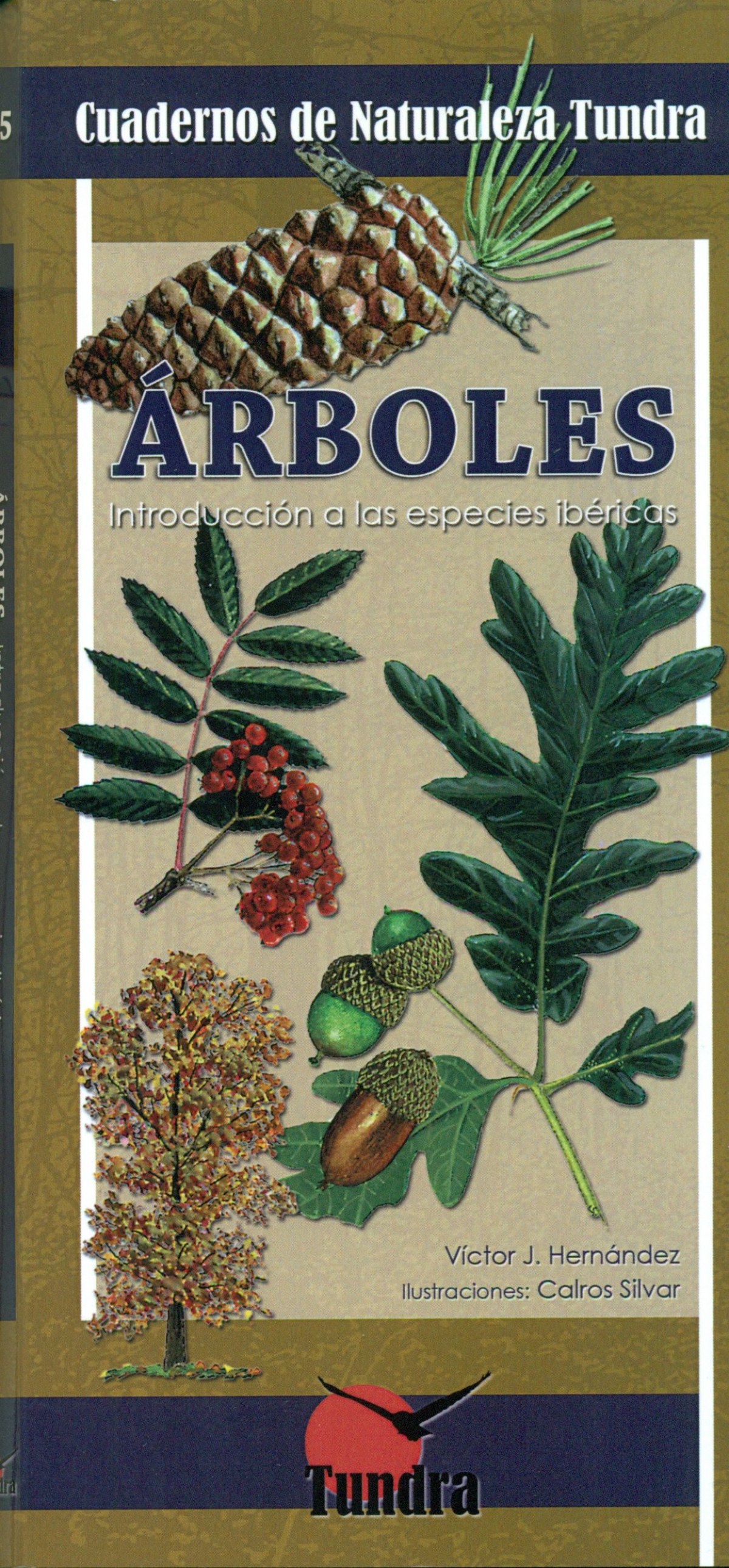 Árboles cuadernos de naturaleza 15 - Hernndez, Victor