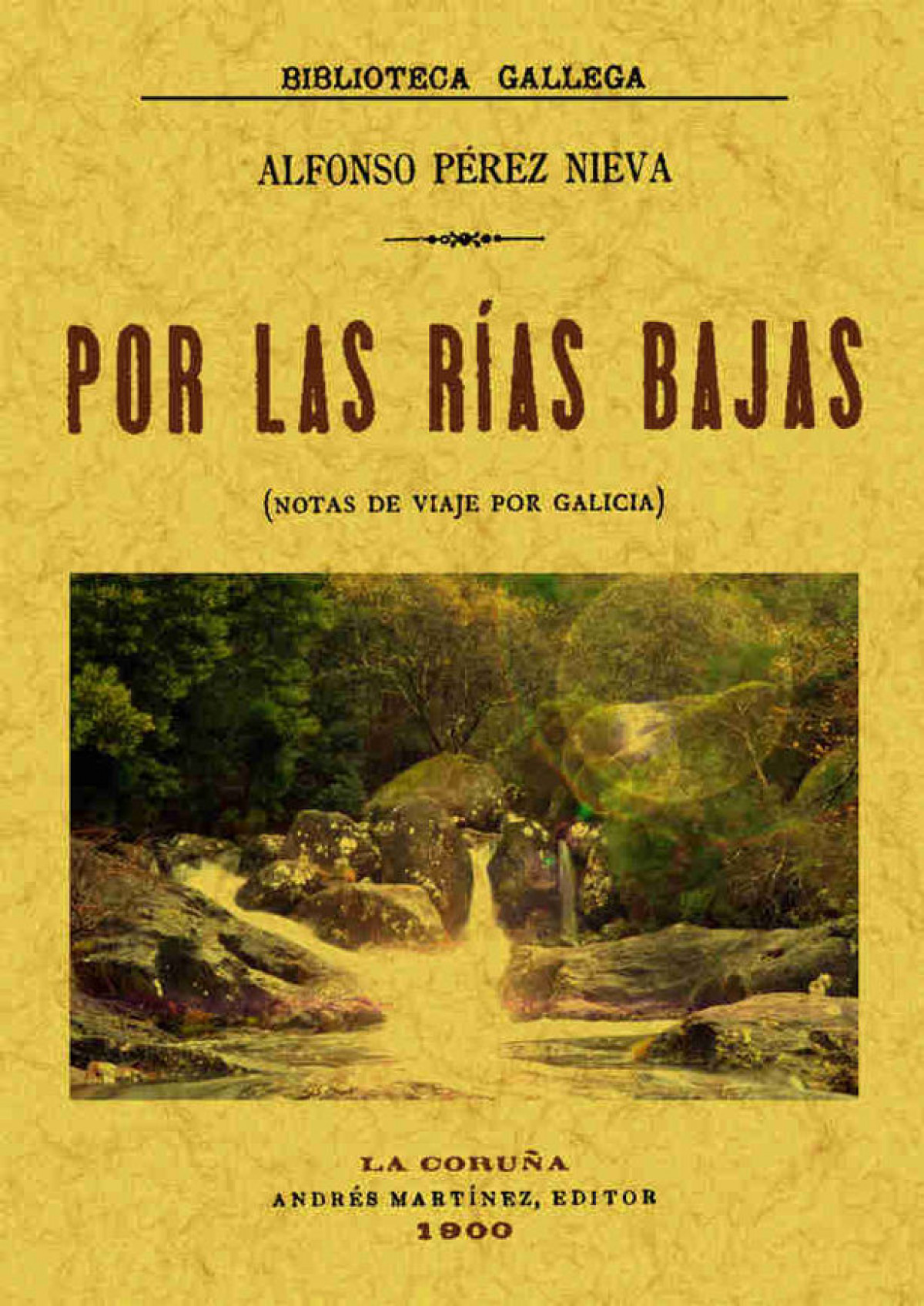 Por las Rías Bajas - Pérez Nieva, Alfonso