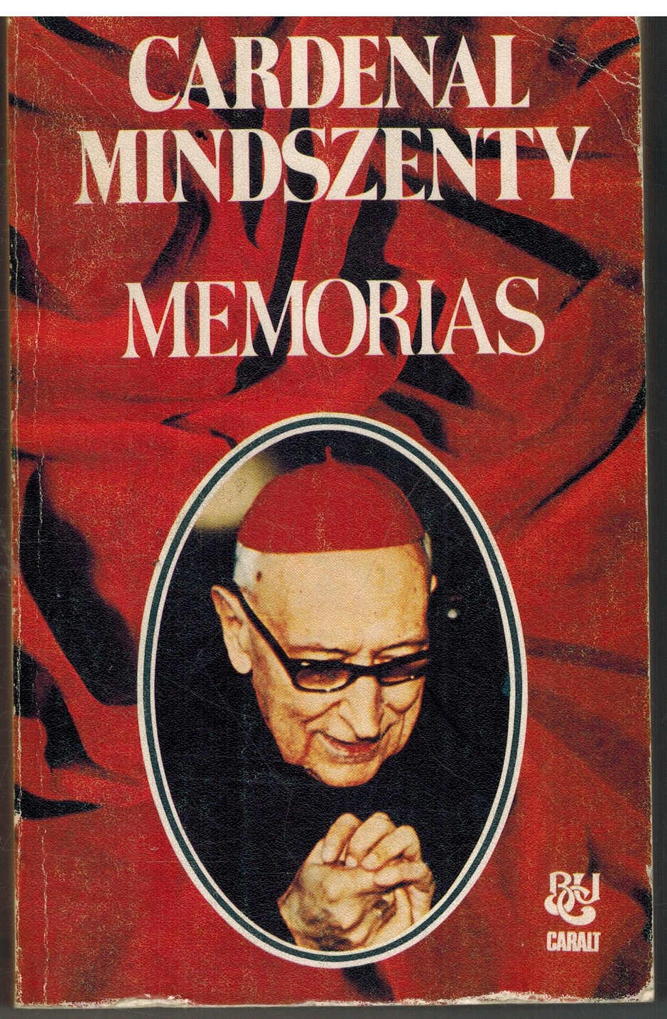 MEMORIAS - CARDENAL MINDSZENTY
