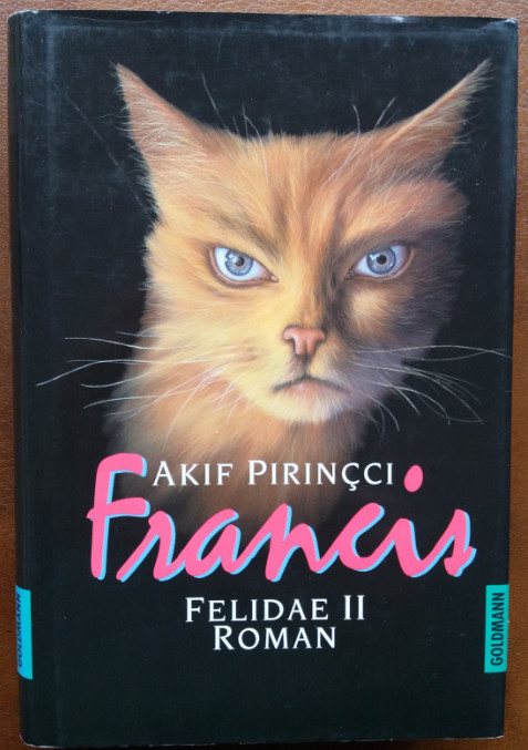 Felidae. Der Katzenkrimi. Roman. - Pirincci, Akif