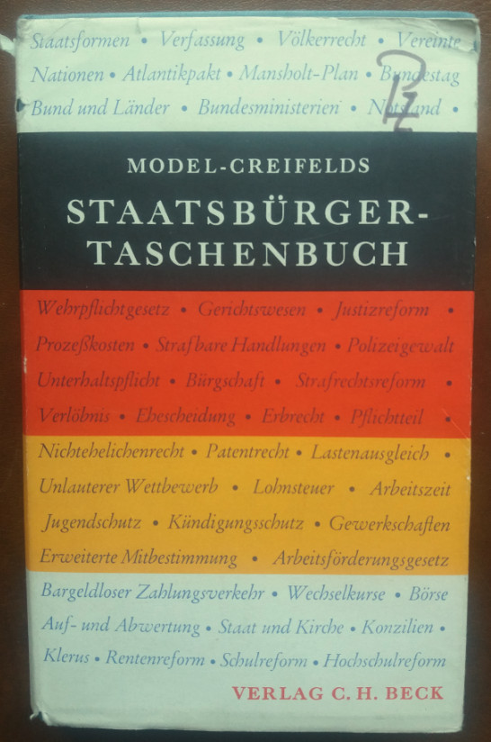 Staatsbürger-Taschenbuch. Alles Wissenswerte über Staat, Verwaltung, Recht und Wirtschaft mit zahlreichen Schaubildern. - Model-Creifelds