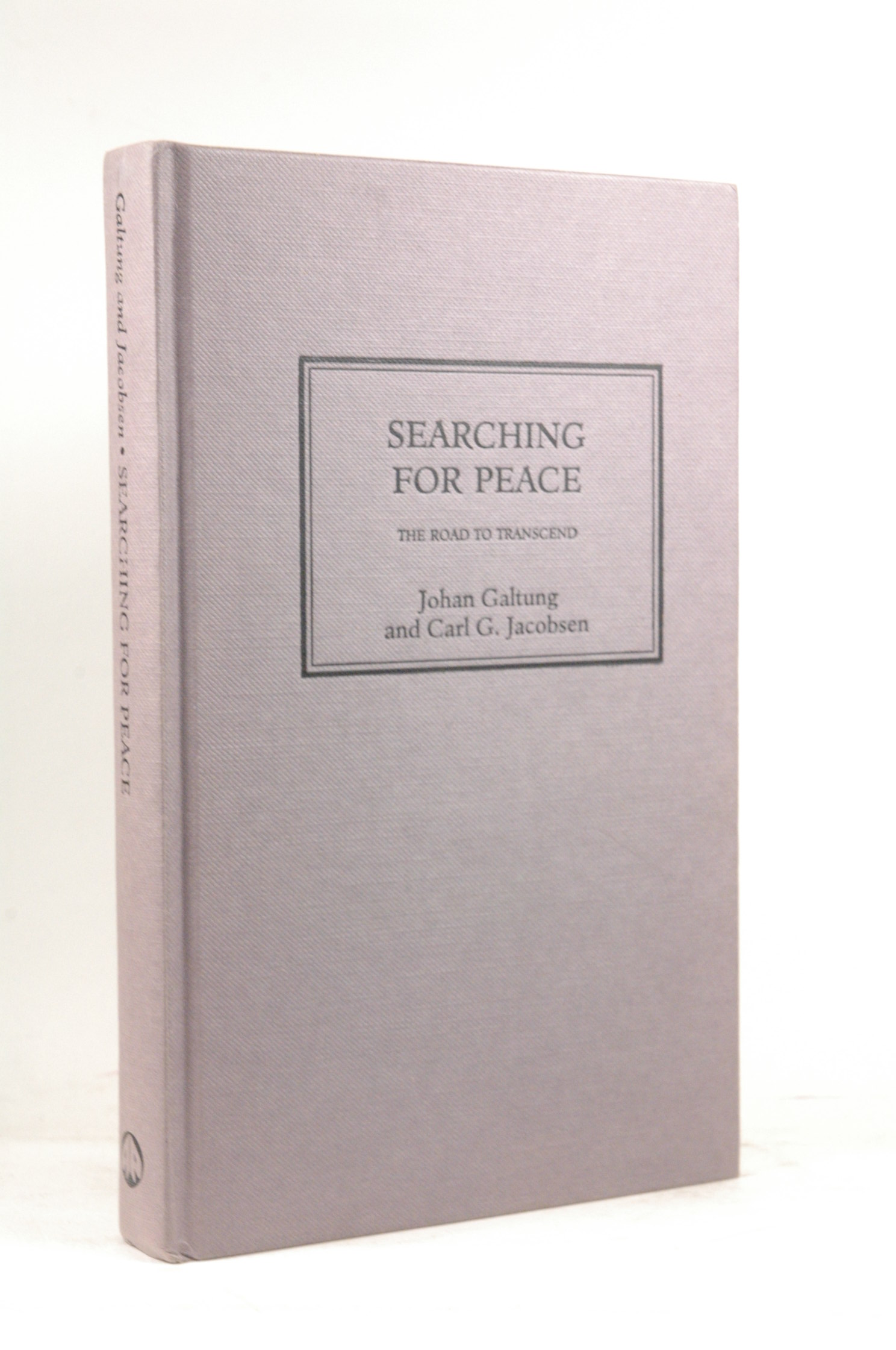 Searching for Peace: The Road to Conflict Transcendence in the Twenty-first Century