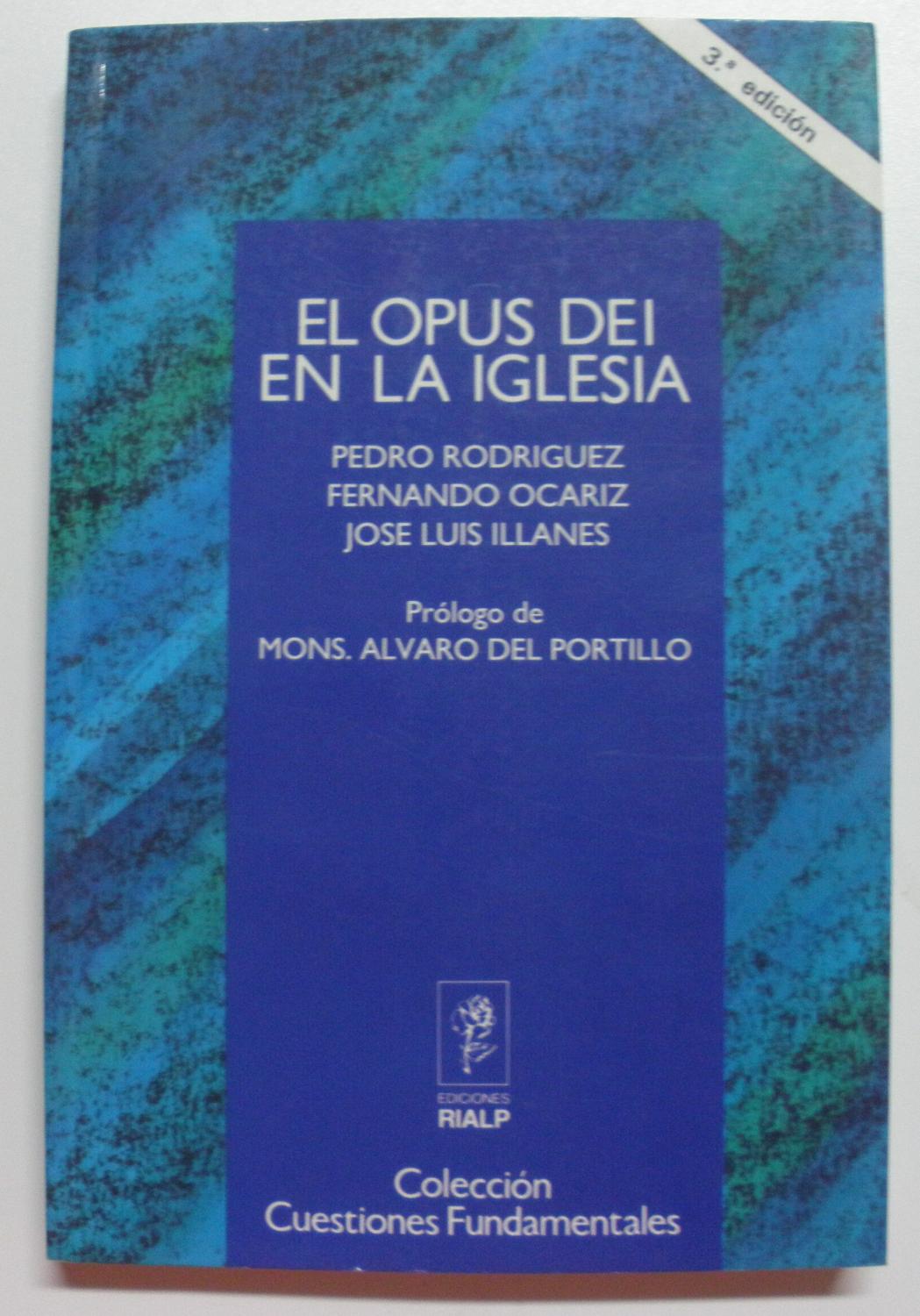 El Opus Dei en la Iglesia (Cuestiones Fundamentales) - Rodríguez, Pedro; Ocariz, Fernando; Illanes, José Luis