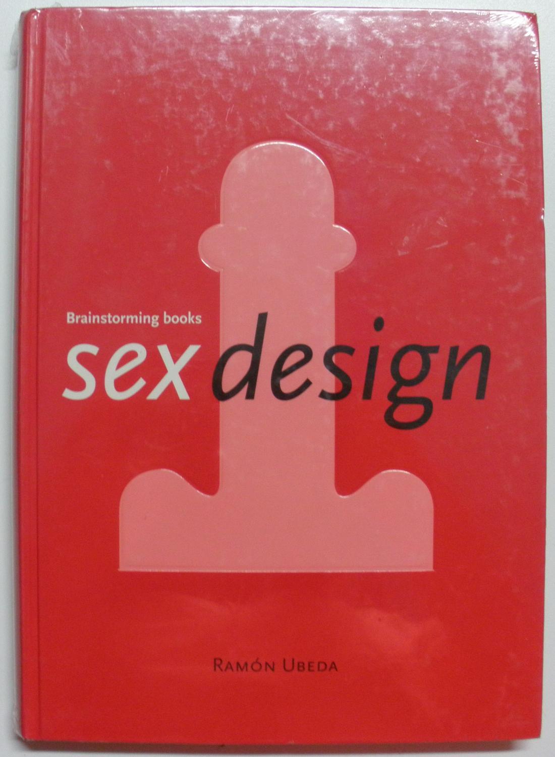 Sex design. brainstorming books - Ramón Ubeda