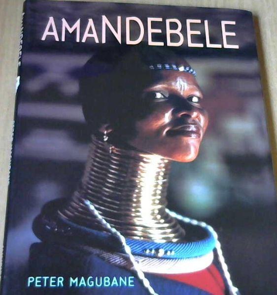 Amandebele - Magubane, Peter