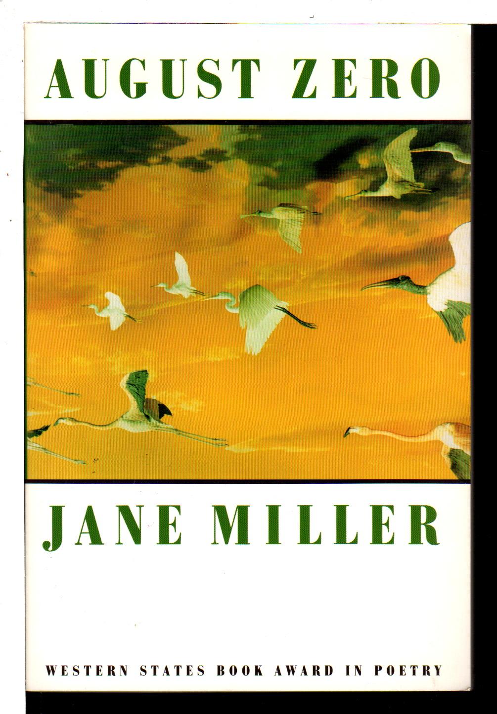 AUGUST ZERO. - Miller, Jane.