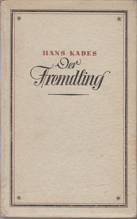 Der Fremdling - Kades, Hans