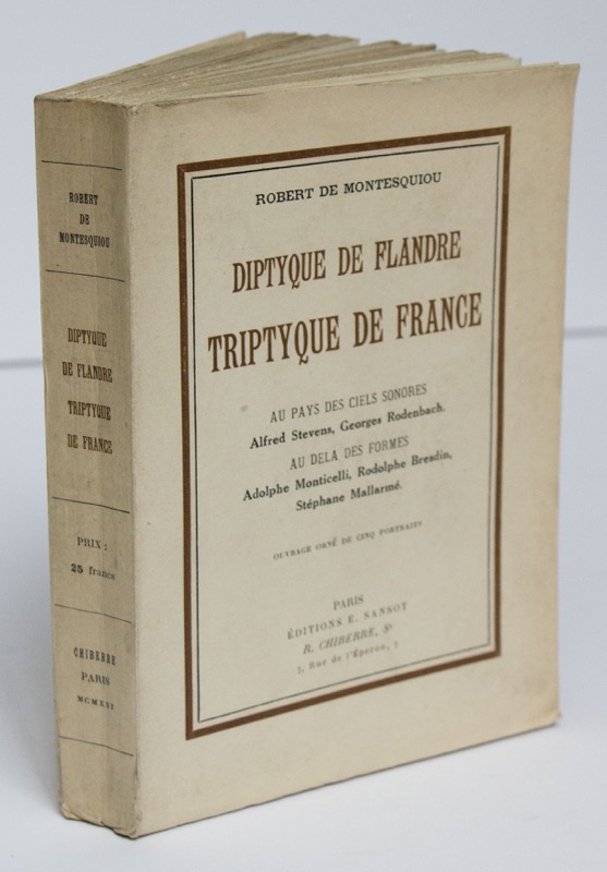 Diptyque de Flandre - Triptyque de France. Au pays des ciels sonores (Alfred stevens, Georges Rodenbach) - Au delà des formes (Adolphe Monticelli, Ro