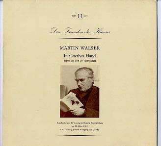 In Goethes Hand. - Walser, Martin