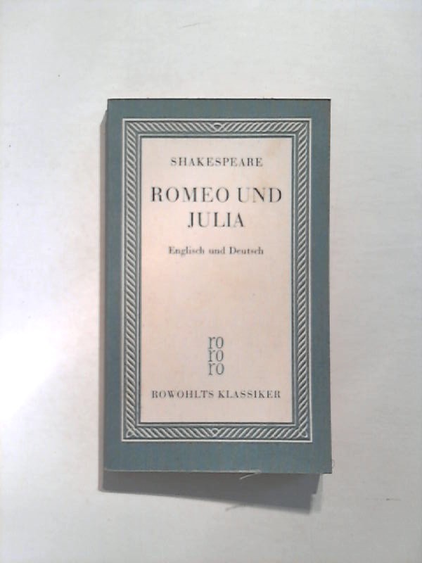 Romeo und Julia. Englisch & Deutsch. - Shakespeare, William