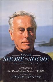 From shore to shore. The tour diaries of Earl Mountbatten of Burma 1953 - 1979 - ZIEGLER, PHILIP