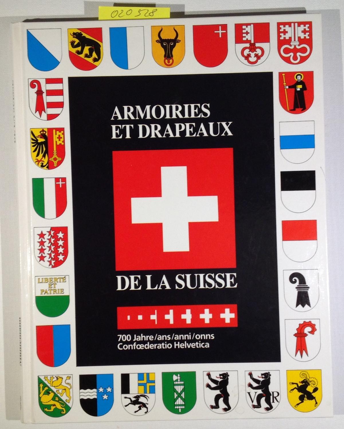 Armoiries Et Drapeaux De La Suisse 700 Jahre Confoedeatio Helvetica Par Muhlemann Louis Guter Zustand Illustrierter Pappeinband 1991 Antiquariat Troger