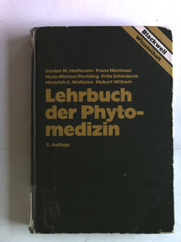 Lehrbuch der Phytomedizin. Mit 44 Tabellen. - Hoffmann, Günter Martin