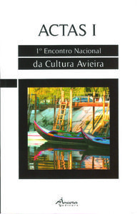 Actas i encontro nacional cultura avieira - Serrano, João M.: AA.VV.