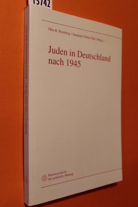 Juden in Deutschland nach 1945 - Romberg, Otto R./ Urban-Fahr, Susanne (Hg.)