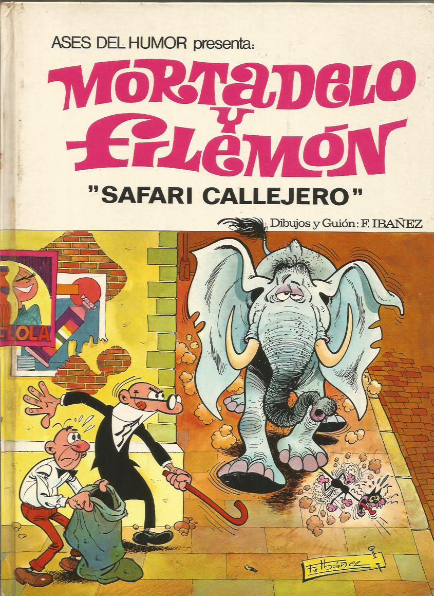 Safari Callejero Mortadelo Y Filemon Primera Edicion 1970 De Ibanez F Bueno Librovicios