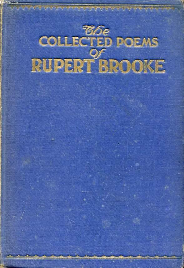 THE COLLECTED POEMS OF RUPERT BROOKE - BROOKE RUPERT, By G. E. WOODBERRY