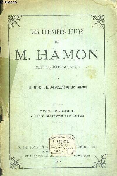 LES DERNIERS JOURS DE M.HAMON - CURE DE SAINT-SULPICE - AU PROFIT DES ...