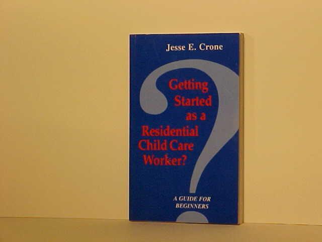 getting-started-as-a-residential-child-care-worker-a-guide-for