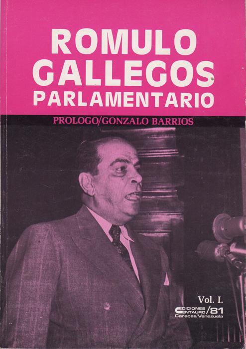 Romulo Gallegos parlamentario [Two Volumes] by (Gallegos, Romulo ...