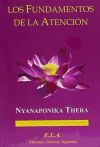 FUNDAMENTOS DE LA ATENCIÓN, LOS - Thera, Nyanaponika