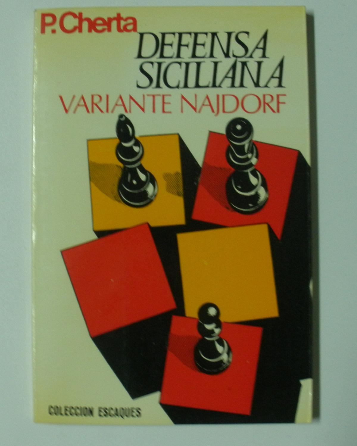 Defensa Siciliana Variante Najdorf Escrito Por Pedro Cherta PDF