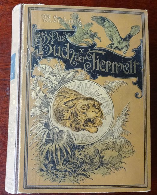 Das Buch der Tierwelt. Lebensbilder und Charakterzeichnungen aus dem