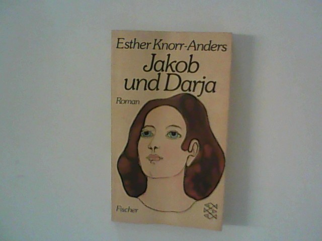 Jakob und Darja : Roman. - Knorr-Anders, Esther
