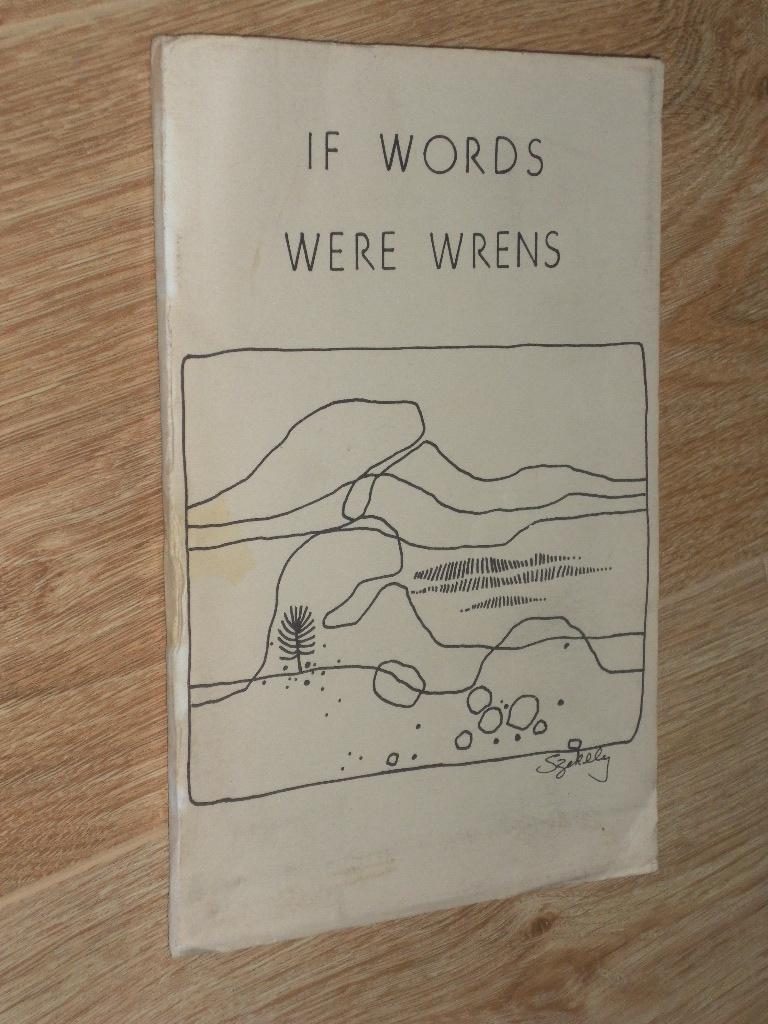 If Words Were Wrens an Anthology of Irish poetry by Fisher, John: Good ...