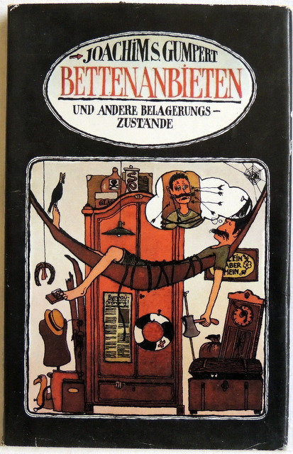 Bettenanbieten und andere Belagerungszustände Märchen, Grotesken, Feuilletons - Gumpert, Joachim S