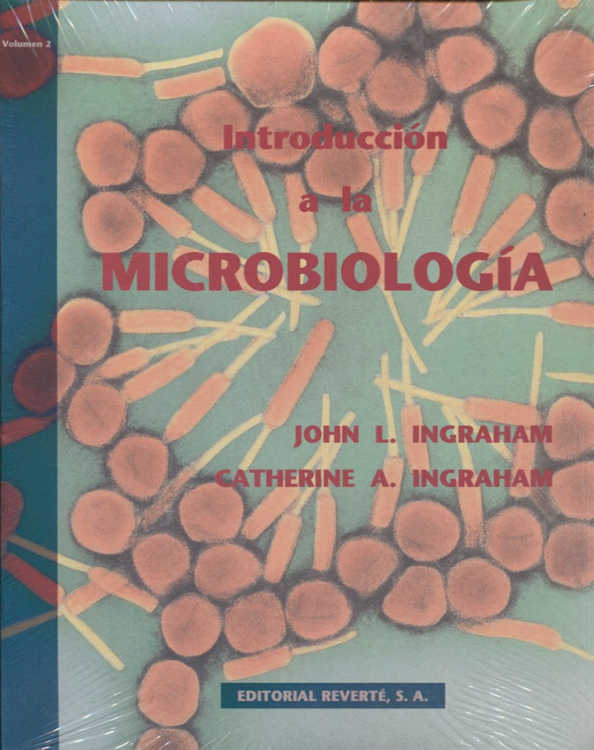 Introducción a la microbiología. Volumen 2 - Ingraham, John L.